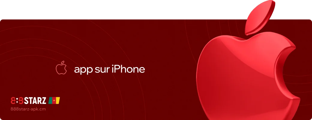 App sur iPhone 888starz Apk Cameroun
